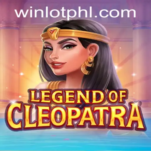 Explore the Enigmatic World of LegendOfCleopatra and the Thrill of Winlot